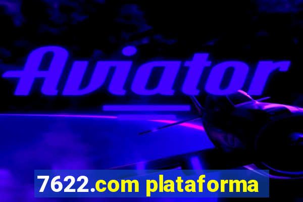 7622.com plataforma